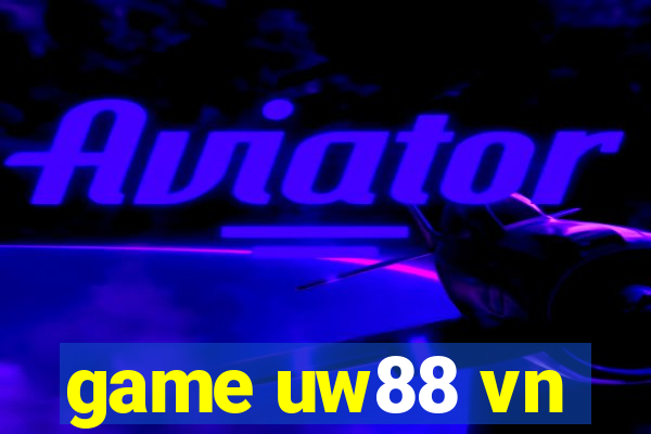 game uw88 vn