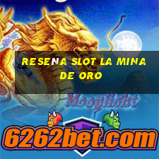 reseña slot la mina de oro