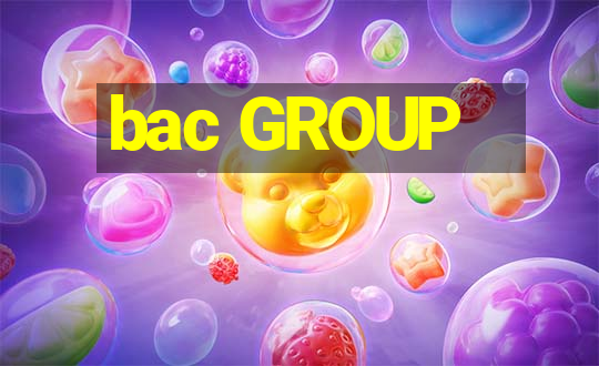 bac GROUP