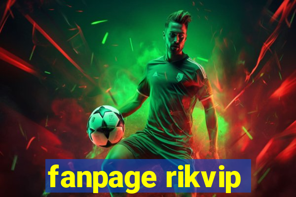 fanpage rikvip