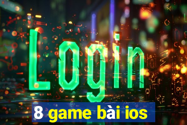 8 game bài ios