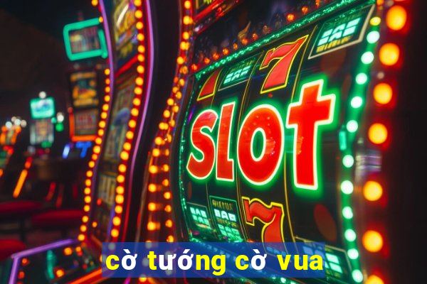 cờ tướng cờ vua