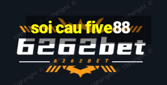 soi cau five88