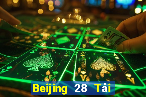 Beijing 28 Tải về chính thức