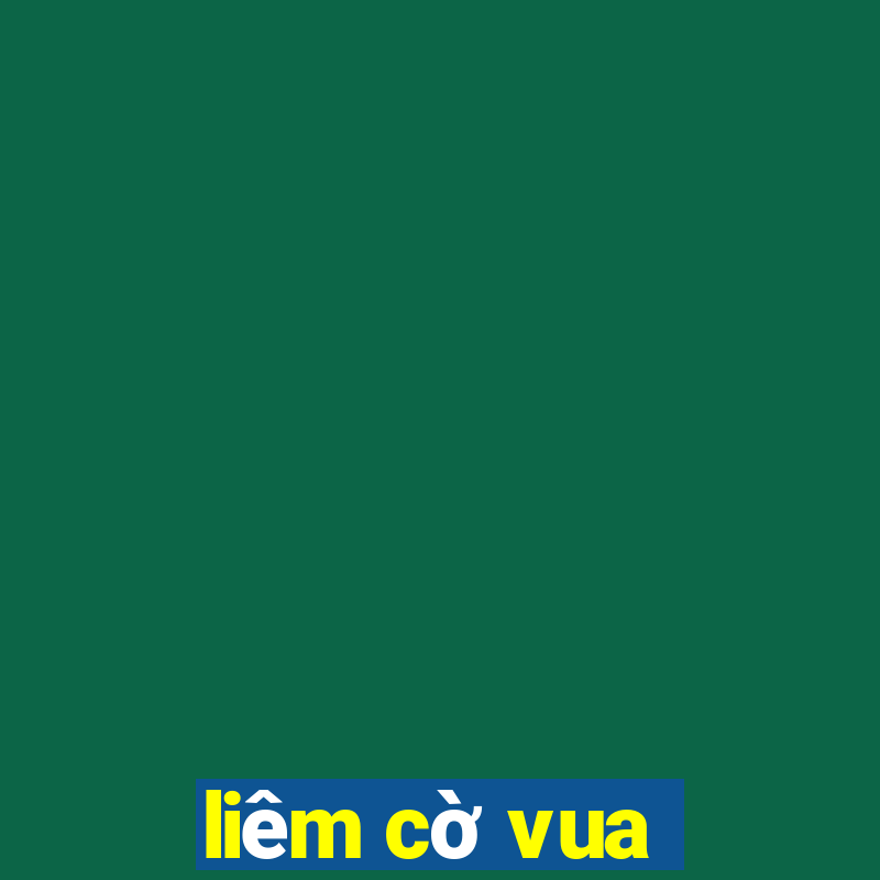 liêm cờ vua