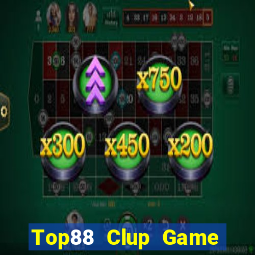 Top88 Clup Game Bài Online Uy Tín