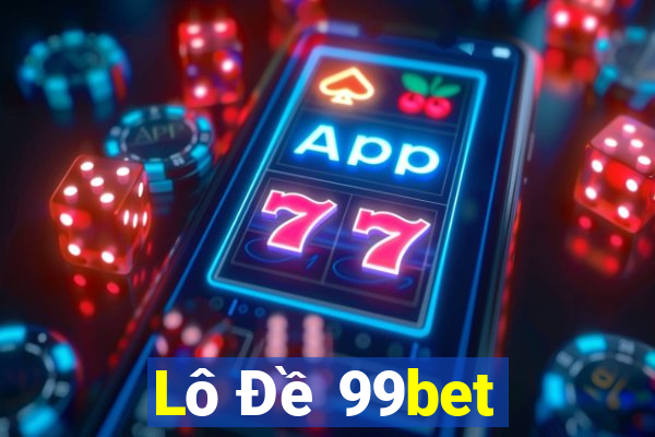 Lô Đề 99bet