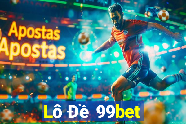 Lô Đề 99bet