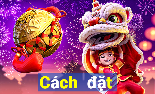 Cách đặt cược XSND Thứ 4