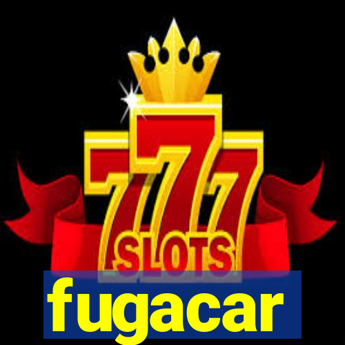 fugacar