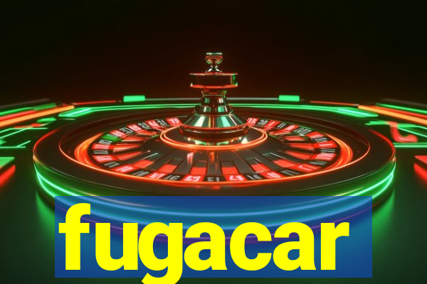 fugacar