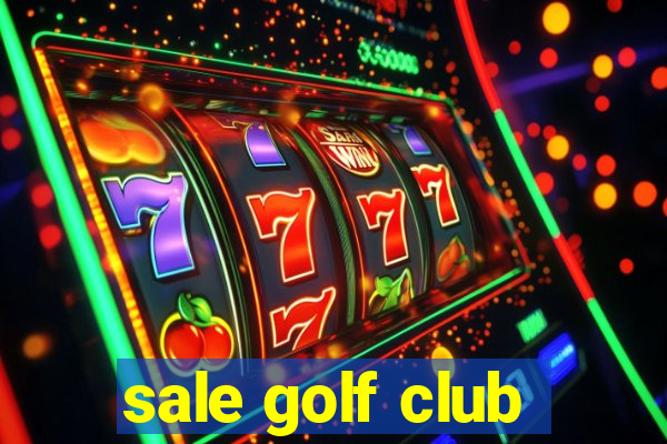 sale golf club