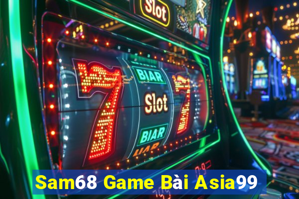 Sam68 Game Bài Asia99