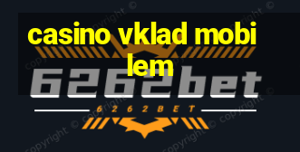 casino vklad mobilem