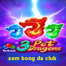 xem bong da club