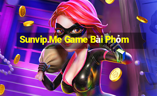 Sunvip.Me Game Bài Phỏm