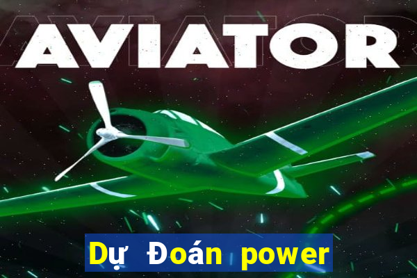 Dự Đoán power 6 55 ngày 11