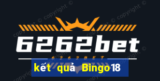 kết quả Bingo18 ngày 9