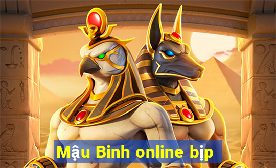 Mậu Binh online bịp