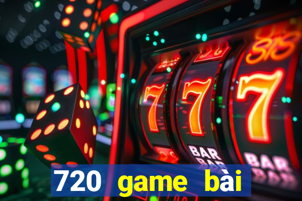 720 game bài ngầu ngầu 91