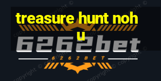 treasure hunt nohu