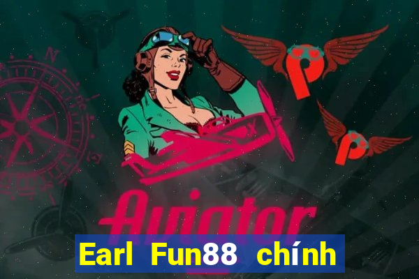 Earl Fun88 chính thức Tải về