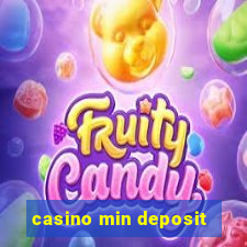 casino min deposit