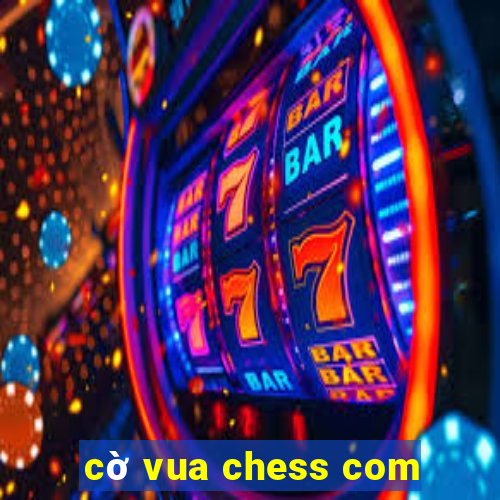 cờ vua chess com