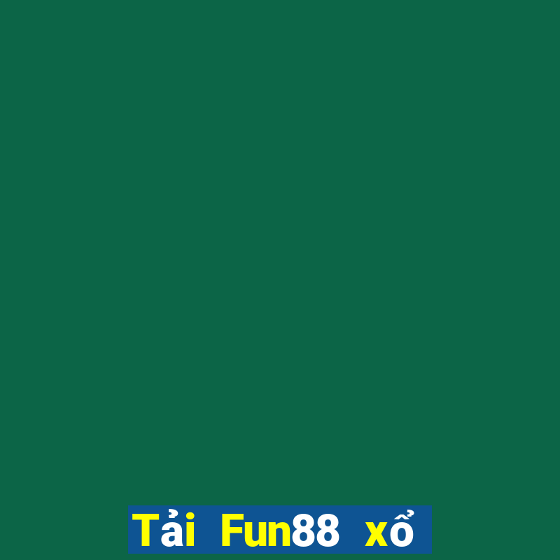 Tải Fun88 xổ số Boyi