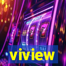 viview