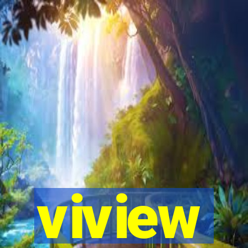 viview