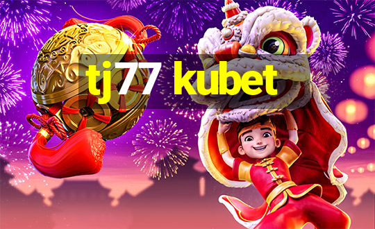 tj77 kubet