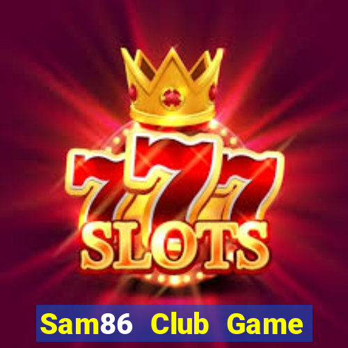 Sam86 Club Game Bài Yo88