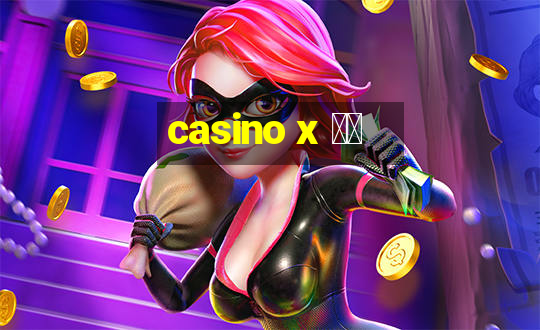 casino x 出金