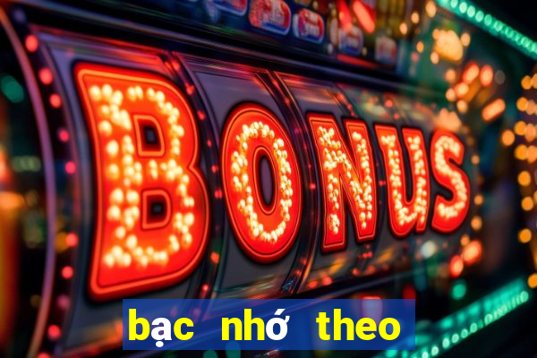 bạc nhớ theo đặc biệt