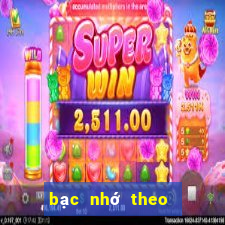 bạc nhớ theo đặc biệt