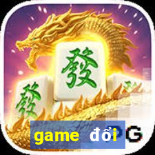 game đổi thưởng cho iphone