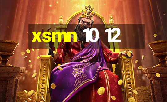 xsmn 10 12