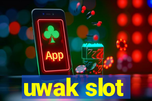 uwak slot