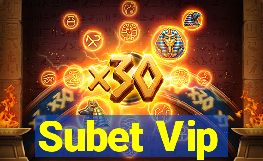 Subet Vip