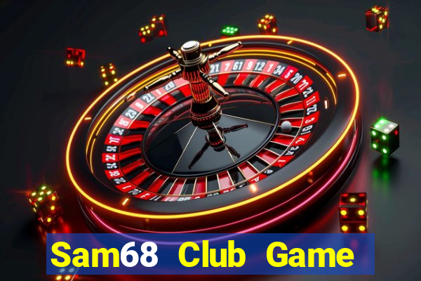 Sam68 Club Game Bài Poker Online