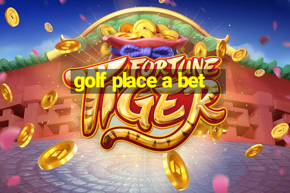 golf place a bet