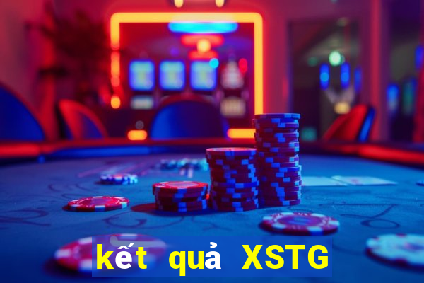 kết quả XSTG ngày 25