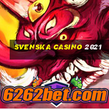 svenska casino 2021