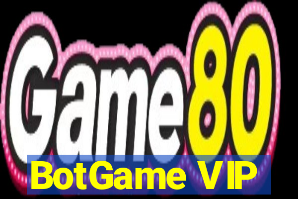 BotGame VIP