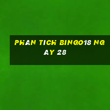 phân tích Bingo18 ngày 28