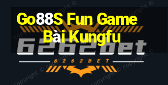 Go88S Fun Game Bài Kungfu