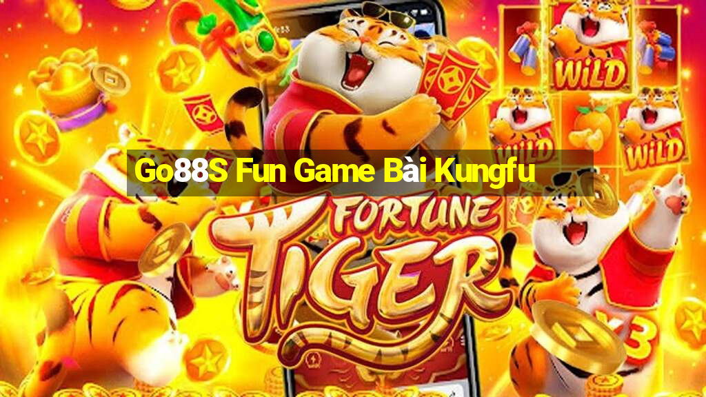 Go88S Fun Game Bài Kungfu