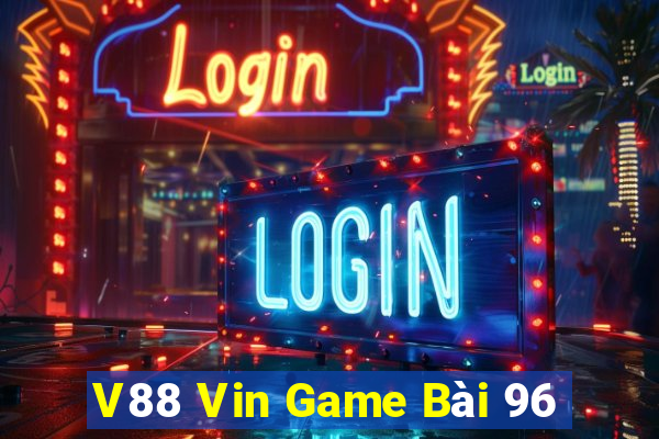 V88 Vin Game Bài 96