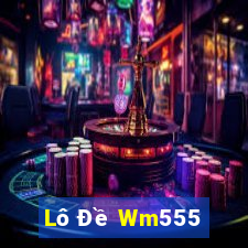 Lô Đề Wm555